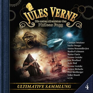 Jules Verne, Die neuen Abenteuer des Phileas Fogg, Ultimative Sammlung Volume 4 (ungekürzt) als Hörbuch