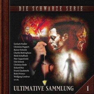 Die schwarze Serie, Ultimative Sammlung Volume 1 (ungekürzt) als Hörbuch