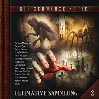 Die schwarze Serie, Ultimative Sammlung Volume 2 (ungekürzt) als Hörbuch