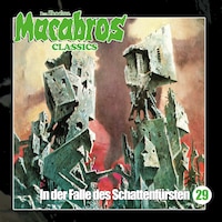 Macabros, Folge 29: In der Falle des Schattenfürsten (ungekürzt)