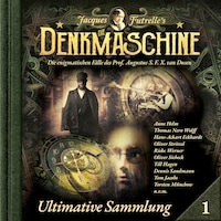 Die Denkmaschine, Ultimative Sammlung Volume 1 (ungekürzt)