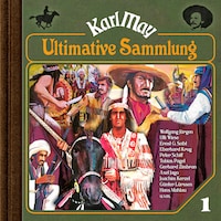 Karl May, Grüne Serie, Ultimative Sammlung Volume 1 (ungekürzt)