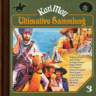 Karl May, Grüne Serie, Ultimative Sammlung Volume 3 (ungekürzt) als Hörbuch