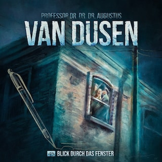 Van Dusen, Folge 45: Blick durch das Fenster (ungekürzt) als Hörbuch