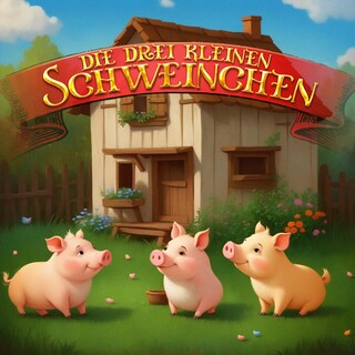 Holy Klassiker, Folge 103: Die drei kleinen Schweinchen als Hörbuch