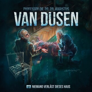 Van Dusen, Folge 46: Niemand verlässt dieses Haus als Hörbuch