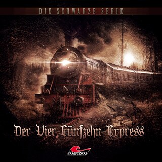 Die schwarze Serie, Folge 33: Der Vier-Fünfzehn-Express (ungekürzt) als Hörbuch
