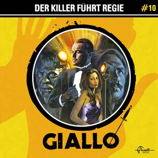 Giallo, Folge 10: Der Killer führt Regie als Hörbuch