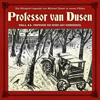 Professor van Dusen, Die neuen Fälle, Fall 44: Professor van Dusen jagt Schneeengel (ungekürzt) als Hörbuch