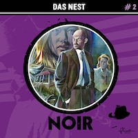 Noir, Folge 2: Das Nest (ungekürzt)