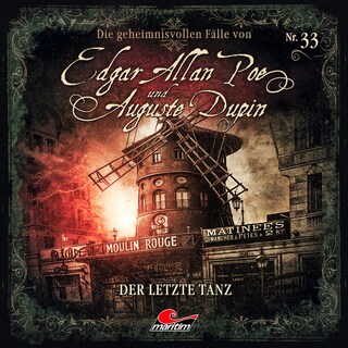 Edgar Allan Poe & Auguste Dupin, Folge 33: Der letzte Tanz (ungekürzt) als Hörbuch