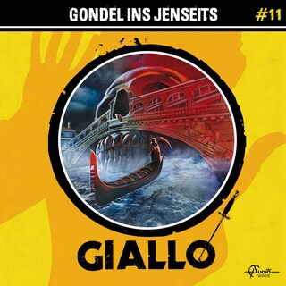 Giallo, Folge 11: Gondel ins Jenseits als Hörbuch