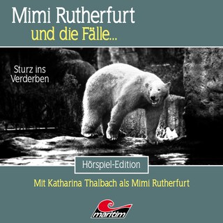 Mimi Rutherfurt, Folge 72: Sturz ins Verderben als Hörbuch