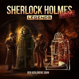 Sherlock Holmes Legends, Untold, Folge 24: Der verlorene Sohn (ungekürzt) als Hörbuch