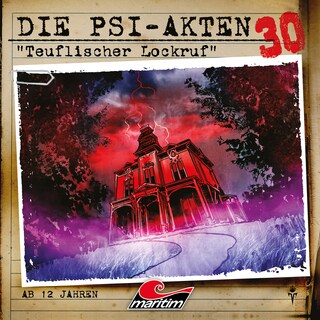 Die PSI-Akten, Folge 30: Teuflischer Lockruf (ungekürzt) als Hörbuch