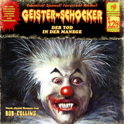 Cover von Geister-Schocker, Folge 124: Der Tod in der Manege