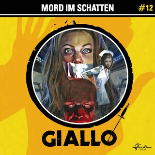 Giallo, Folge 12: Mord im Schatten (ungekürzt) als Hörbuch