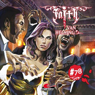 Faith - The Van Helsing Chronicles, Folge 78: Vampirball (ungekürzt) als Hörbuch