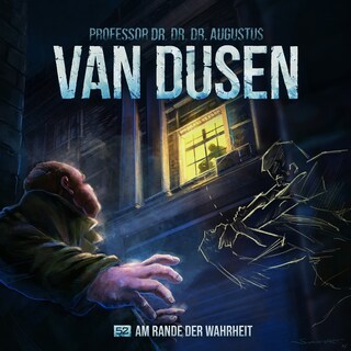 Van Dusen, Folge 52: Am Rande der Wahrheit (ungekürzt) als Hörbuch