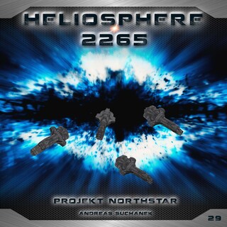 Heliosphere 2265, Folge 29: Projekt Northstar (ungekürzt) als Hörbuch