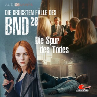 Die größten Fälle des BND, Folge 28: Die Spur des Todes (ungekürzt) als Hörbuch