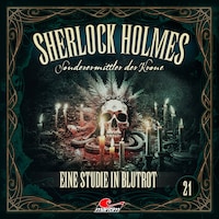 Sherlock Holmes, Sonderermittler der Krone, Folge 21: Eine Studie in Blutrot (ungekürzt)