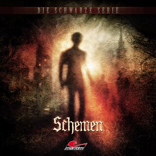 Die schwarze Serie, Folge 37: Schemen (ungekürzt) als Hörbuch