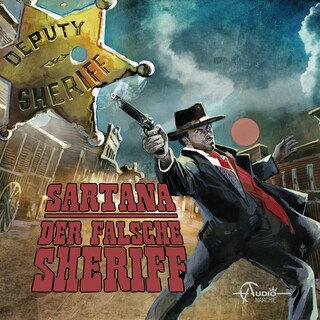 Italo-Western, Folge 5: Sartana - Der falsche Sheriff (ungekürzt) als Hörbuch