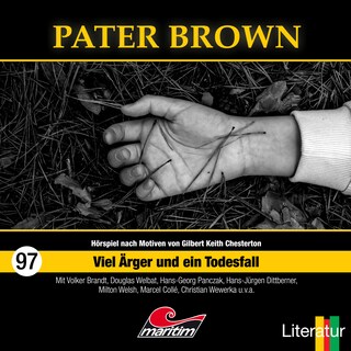 Pater Brown, Folge 97: Viel Ärger und ein Todesfall (ungekürzt) als Hörbuch