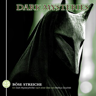 Dark Mysteries, Folge 25: Böse Streiche (ungekürzt) als Hörbuch