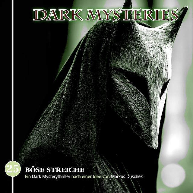 Bokomslag för Dark Mysteries, Folge 25: Böse Streiche (ungekürzt)