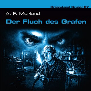 Dreamland Grusel, Folge 87: Der Fluch des Grafen (Teil 2 von 2) (ungekürzt) als Hörbuch