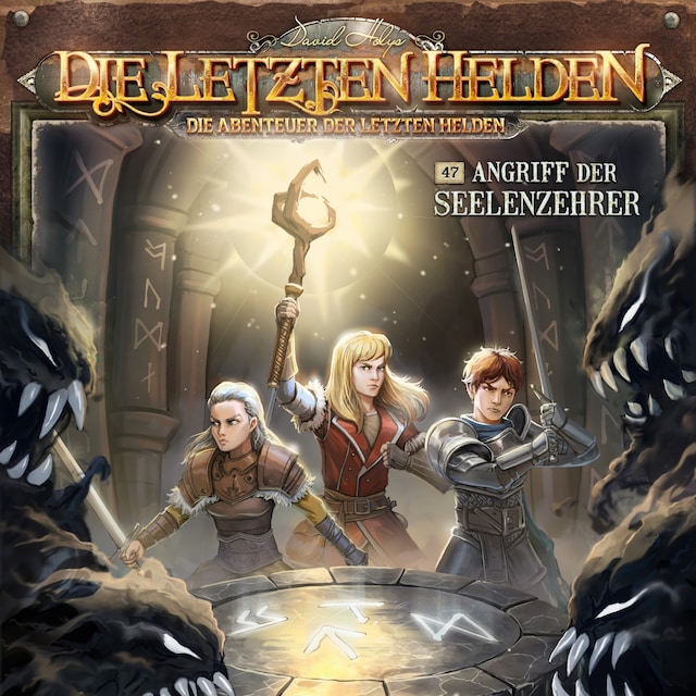 Boekomslag van Die Letzten Helden, Die Abenteuer der Letzten Helden, Folge 47: Angriff der Seelenzehrer (Ungekürzt)
