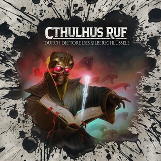 Holy Horror, Folge 73: Cthulhus Ruf: Durch die Tore des Silberschlüssels (Ungekürzt) als Hörbuch