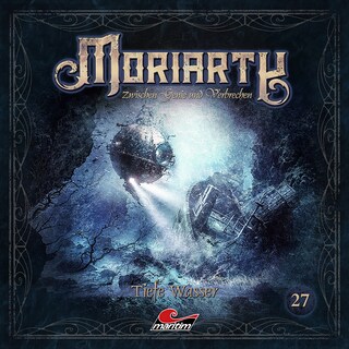 Moriarty, Folge 27: Tiefe Wasser (Ungekürzt) als Hörbuch