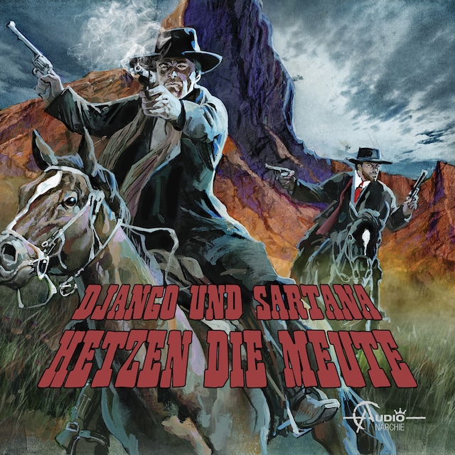 Bokomslag för Italo-Western, Folge 6: Django und Sartana hetzen die Meute (Ungekürzt)