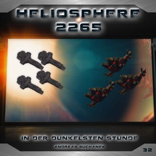 Heliosphere 2265, Folge 32: In der dunkelsten Stunde (Ungekürzt) als Hörbuch