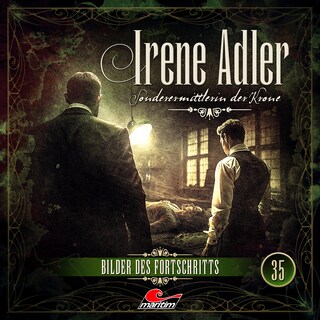 Irene Adler, Sonderermittlerin der Krone, Folge 35: Bilder des Fortschritts (Ungekürzt) als Hörbuch