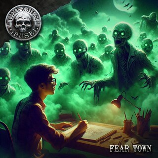 Groschengrusel, Folge 2: Fear Town (Ungekürzt) als Hörbuch