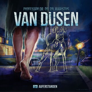 Van Dusen, Folge 56: Auferstanden (Ungekürzt) als Hörbuch