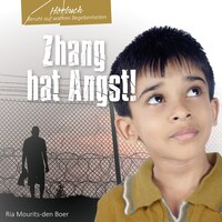 Zhang hat Angst!