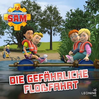 Folge 149: Die gefährliche Floßfahrt (Das Original-Hörspiel zur TV-Serie) als Hörbuch