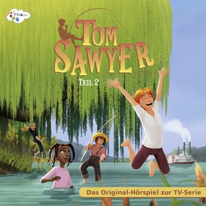 Tom Sawyer (Das Original Hörspiel zur TV-Serie), Teil 2 bookCoverFor