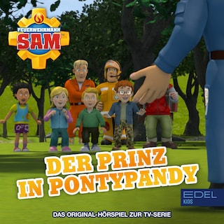 Folge 137: Der Prinz in Pontypandy (Das Original-Hörspiel zur TV-Serie) als Hörbuch