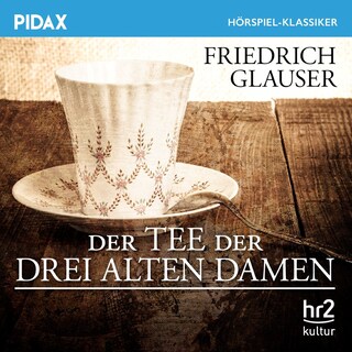 Der Tee der drei alten Damen als Hörbuch