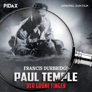 Paul Temple - Der grüne Finger als Hörbuch