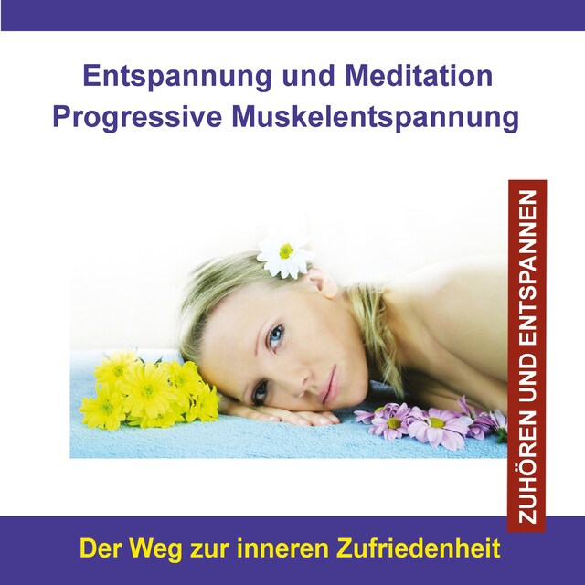 Buchcover für Entspannung und Meditation Progressive Muskelentspannung / Der Weg zur inneren Zufriedenheit