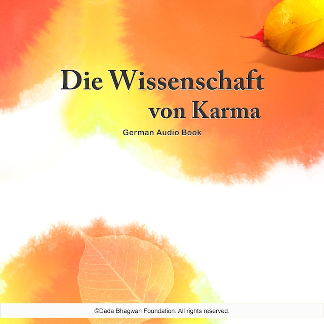 Okładka książki dla Die Wissenschaft von Karma - German Audio Book