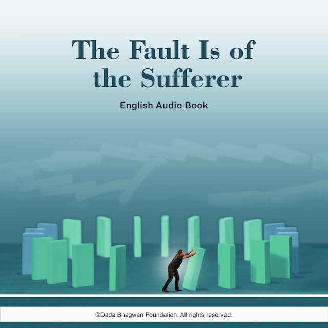 Book cover for The Fault is of the Sufferer - English Audio Book
