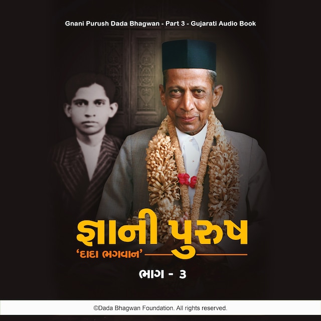 Okładka książki dla Gnani Purush Dada Bhagwan - Part-3 - Gujarati Audio Book